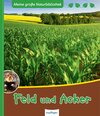 Buchcover Meine große Naturbibliothek: Feld und Acker