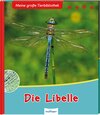 Buchcover Meine große Tierbibliothek: Die Libelle