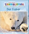 Buchcover Meine große Tierbibliothek: Der Eisbär