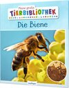 Buchcover Meine große Tierbibliothek: Die Biene