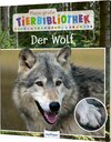 Buchcover Meine große Tierbibliothek: Der Wolf