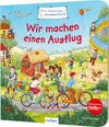 Buchcover Mein allererstes Wimmelbuch: Wir machen einen Ausflug