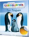 Buchcover Meine große Tierbibliothek: Der Pinguin