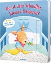 Buchcover Such mal – schieb mal! : Wo ist dein Schnuller, kleines Känguru?