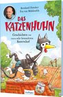 Buchcover Das Katzenhuhn 1: Geschichten von einem sehr besonderen Bauernhof