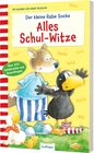 Buchcover Der kleine Rabe Socke: Alles Schul-Witze
