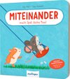 Buchcover Miteinander macht Spaß, kleine Maus!