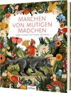 Buchcover Märchen von mutigen Mädchen