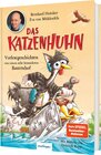 Buchcover Das Katzenhuhn 3: Vorlesegeschichten von einem sehr besonderen Bauernhof