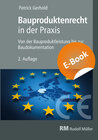 Buchcover Bauproduktenrecht in der Praxis, 2. Auflage - E-Book (PDF)