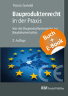 Buchcover Bauproduktenrecht in der Praxis, 2. Auflage - mit E-Book (PDF)