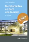 Buchcover Metallarbeiten an Dach und Fassade - E-Book (PDF)