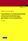Buchcover Gewerblicher Grundstückshandel und private Veräußerungsgeschäfte mit Grundstücken