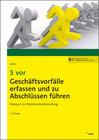 Buchcover 5 vor Geschäftsvorfälle erfassen und zu Abschlüssen führen