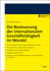 Buchcover Die Besteuerung der internationalen Geschäftstätigkeit im Wandel