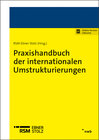 Buchcover Praxishandbuch der internationalen Umstrukturierungen