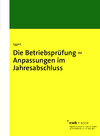 Buchcover Die Betriebsprüfung – Anpassungen im Jahresabschluss