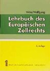 Buchcover Lehrbuch des Europäischen Zollrechts