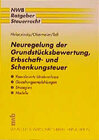 Buchcover Neuregelung der Grundstücksbewertung, Erbschaft- und Schenkungsteuer