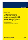 Buchcover Unternehmensbesteuerung 2008: Neue Wege gehen