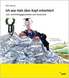 Buchcover Ich war Hals über Kopf erleichtert