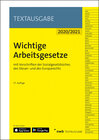 Buchcover Wichtige Arbeitsgesetze: mit Vorschriften der Sozialgesetzbücher, des Steuer- und des Europarechts (NWB Textausgabe)