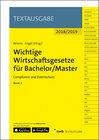 Buchcover Wichtige Wirtschaftsgesetze für Bachelor/Master, Band 3: Compliance und Datenschutz (Textausgabe)