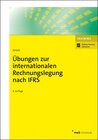 Buchcover Übungen zur internationalen Rechnungslegung nach IFRS