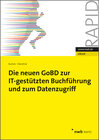 Buchcover Die neuen GoBD zur IT-gestützten Buchführung und zum Datenzugriff