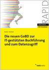 Buchcover Die neuen GoBD zur IT-gestützten Buchführung und zum Datenzugriff
