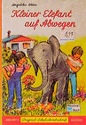 Buchcover Kleiner Elefant auf Abwegen