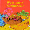 Buchcover Wo ist mein Kaninchen?