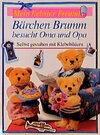 Buchcover Mein liebster Freund Bärchen Brumm besucht Oma und Opa