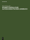 Buchcover Schrifttafeln zum althochdeutschen Lesebuch