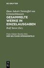 Buchcover Hans Jakob Christoffel von Grimmelshausen: Gesammelte Werke in Einzelausgaben / Der seltzame Springinsfeld