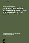 Buchcover Achim von Arnims Romanfragment "Die Kronenwächter"