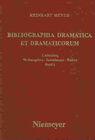 Buchcover Bibliographia dramatica et dramaticorum : kommentierte Bibliographie der im ehemaligen deutschen Reichsgebiet gedruckten