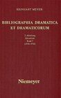 Buchcover Reinhart Meyer: Bibliographia Dramatica et Dramaticorum. Einzelbände 1700-1800 / 1730-1732