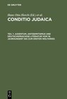 Buchcover Conditio Judaica / Judentum, Antisemitismus und deutschsprachige Literatur vom 18. Jahrhundert bis zum Ersten Weltkrieg