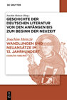 Buchcover Geschichte der deutschen Literatur von den Anfängen bis zum Beginn... / Wandlungen und Neuansätze im 13. Jahrhundert