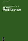 Buchcover Corpus Paracelsisticum. Dokumente frühneuzeitlicher Naturphilosophie in Deutschland / Corpus Paracelsisticum