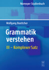 Buchcover Wolfgang Boettcher: Grammatik verstehen / Komplexer Satz