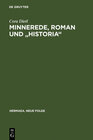 Buchcover Minnerede, Roman und "historia"