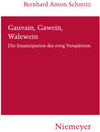 Buchcover Gauvain, Gawein, Walewein
