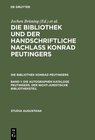 Buchcover Die Bibliothek und der handschriftliche Nachlaß Konrad Peutingers.... / Die autographen Kataloge Peutingers. Der nicht-j
