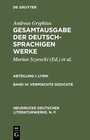 Buchcover Andreas Gryphius: Gesamtausgabe der deutschsprachigen Werke. Lyrik / Vermischte Gedichte