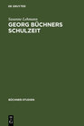 Buchcover Georg Büchners Schulzeit