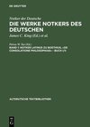 Buchcover Notker der Deutsche: Die Werke Notkers des Deutschen / Boethius, »De consolatione Philosophiae« – Buch I/II