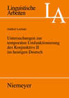Buchcover Untersuchungen zur temporalen Umfunktionierung des Konjunktivs II im heutigen Deutsch
