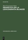 Buchcover Gramática en la lexicografía bilingüe